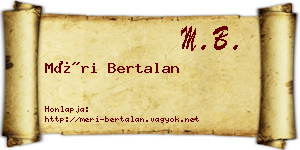 Méri Bertalan névjegykártya
